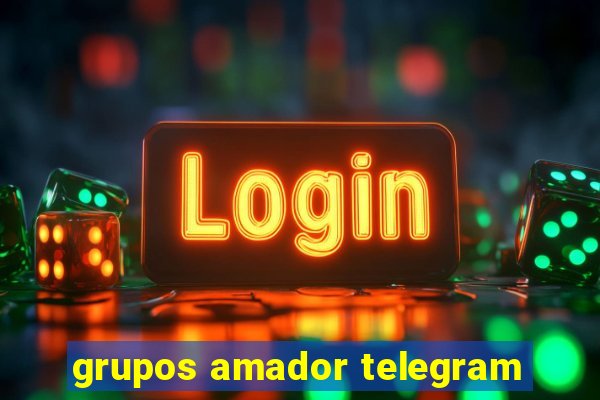 grupos amador telegram